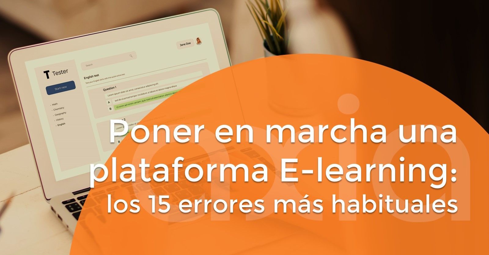 Poner en marcha una plataforma E-learning:los 15 errores más habituales
